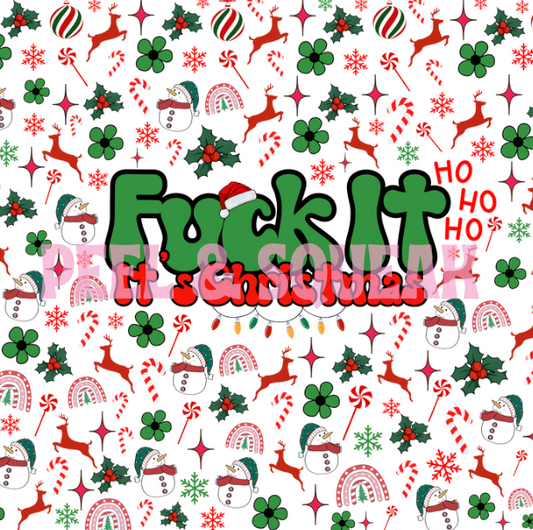 TGDS - F*ck It It's Christmas Tumbler Wrap