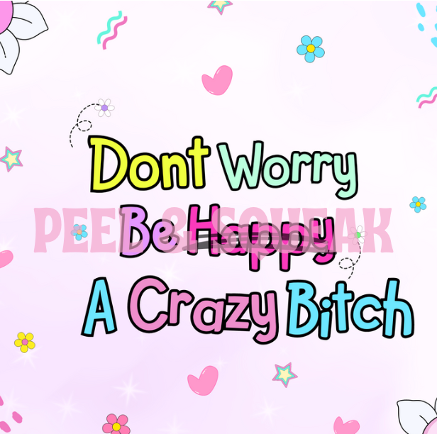 TGDS -  Don't Worry Tumbler Wrap