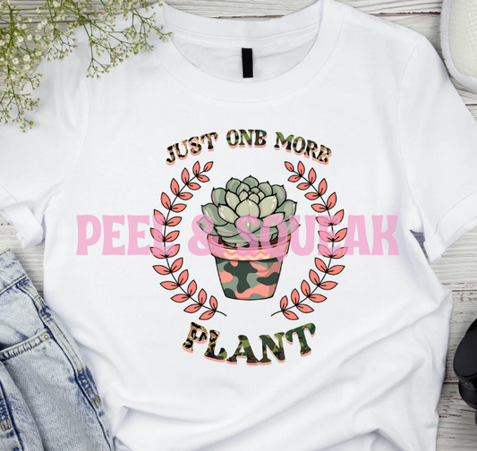 DTF - Just One More Plant