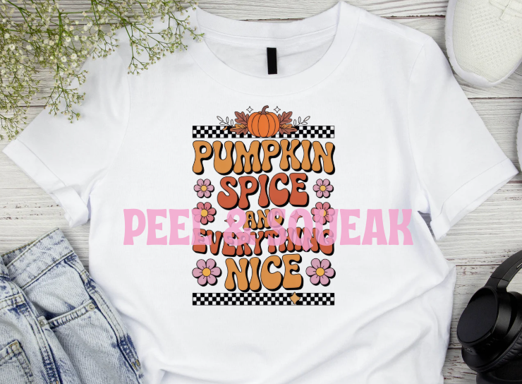 DTF - Pumpkin Spice And All Things Nice