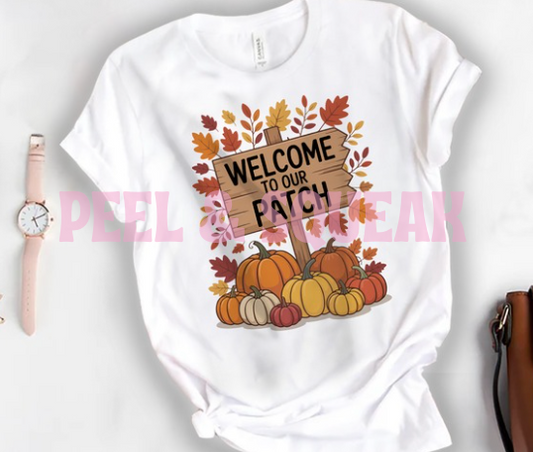 DTF - Welcome To Our Patch