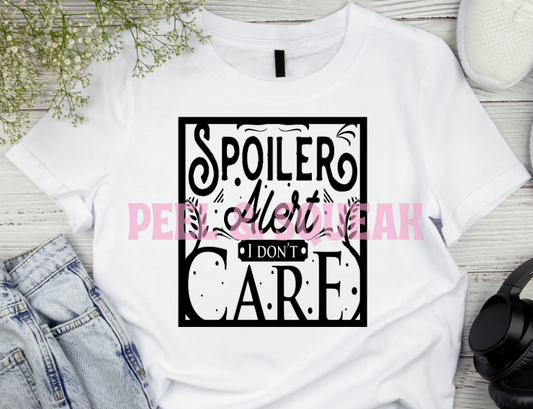 DTF - Spoiler Alert Quote