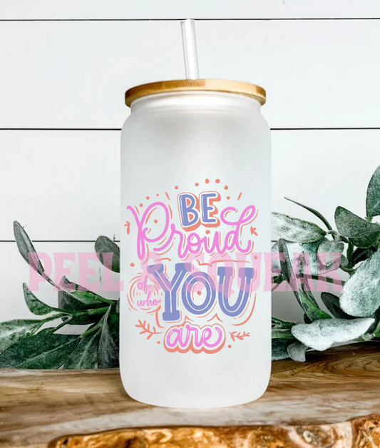 UVDTF - Be Proud Of Who You Are