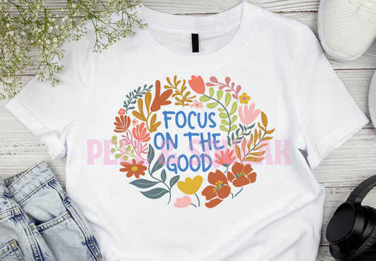 DTF - Focus On The Good