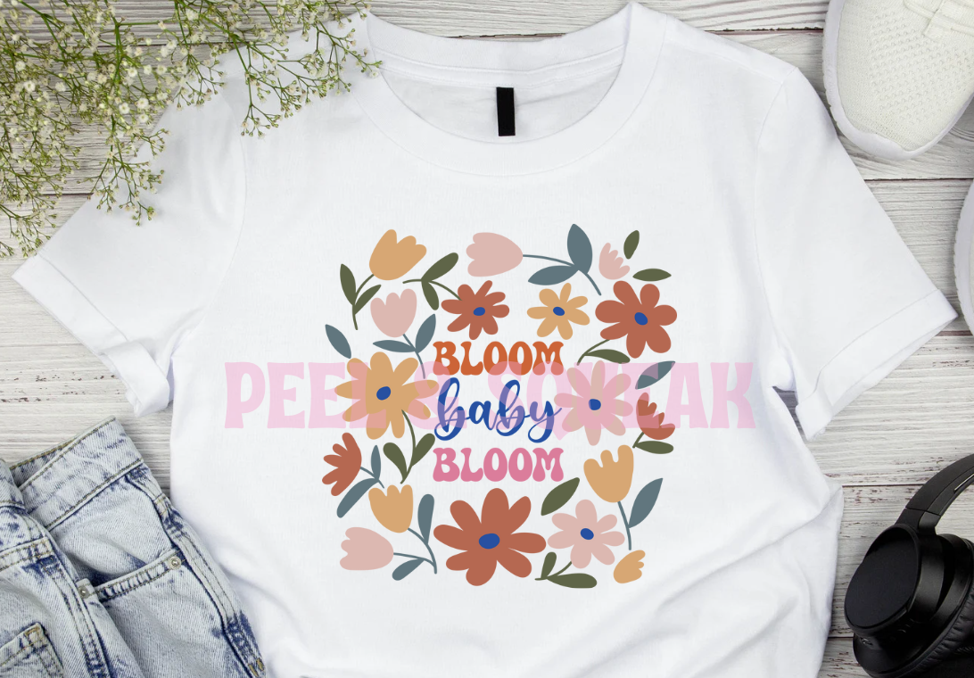 DTF - Bloom Baby Bloom