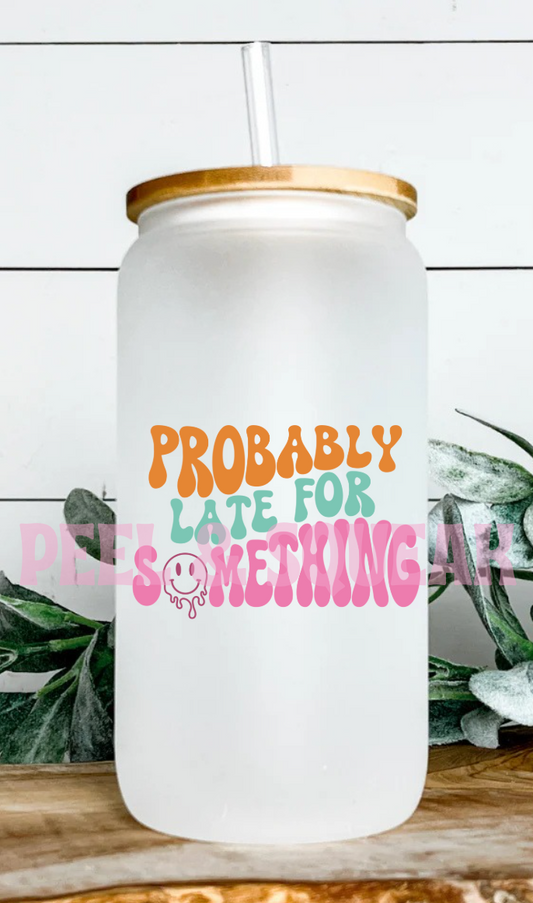 UVDTF - Probably Late For Something