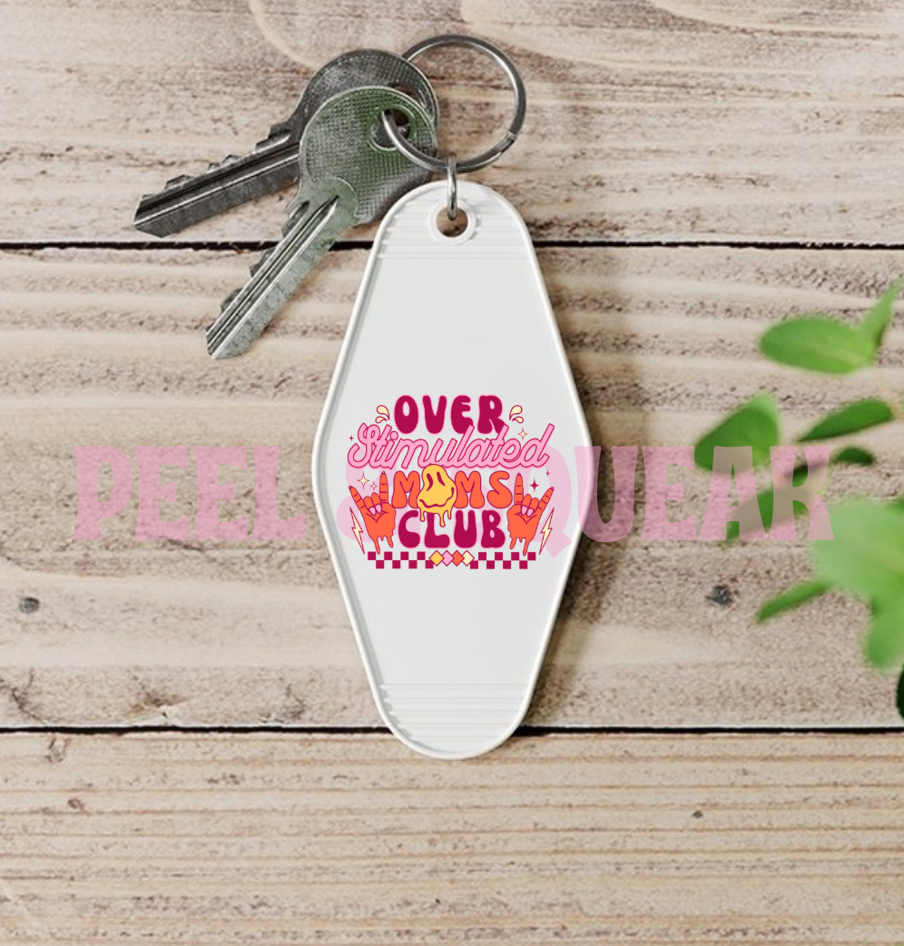 UVDTF KEYRING - Over Stimulated Moms Club Pink