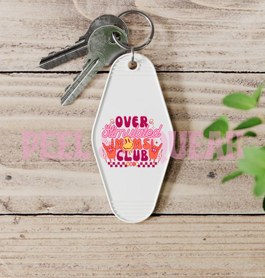 UVDTF KEYRING - Over Stimulated Moms Club Pink