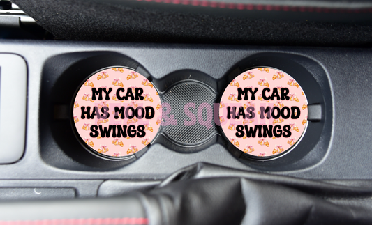SUBLIMATION CAR COASTER - My Car Has Mood Swings