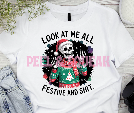 DTF - Look At Me All Festive and Sh*t